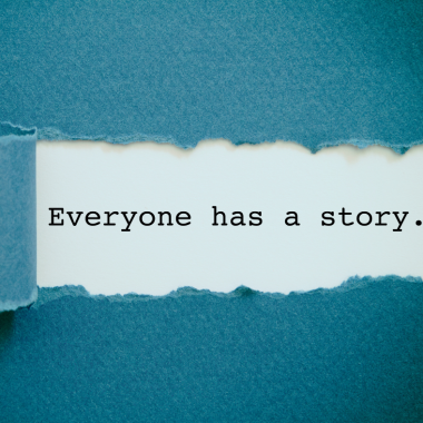 Another Tip From an Idea Factory – Everybody Has a Story